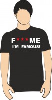 Fuck me... I´m Famous